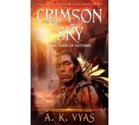Crimson Sky: The Tears of Autumn