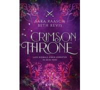 Crimson Throne (Spy and Guardian 1) Enemies to Lovers-Romantasy in einem epischen Roman um Feenmagie, Verrat und tödliche Intrigen am schottischen Hof - Beth Revis - Cove - ebook (ePub) - Livre