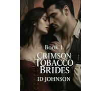 Crimson Tobacco Brides Book 1