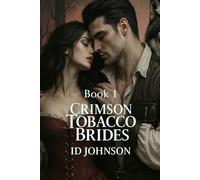 Crimson Tobacco Brides Book 1