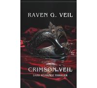 Crimson Veil: Dark Romance Thriller