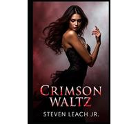 Crimson Waltz: Baila Con Fuego