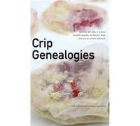 Crip Genealogies Crip Genealogies (Auteur)