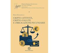 Cripto-attività, cripto-valute e obbligazioni pecuniarie