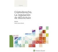 Criptoderecho. La Regulación Del Blockchain - [Livre en VO] García Mexía, Pablo (Auteur)