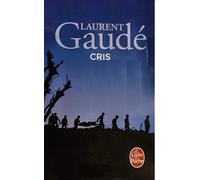 Cris by Laurent Gaude (2005-10-19)