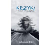 Cris d'(in)espoir - Aleksandra Kruk (Buch auf Polnisch)