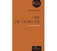 Cris de douleur: Sous le poids de l’agonie