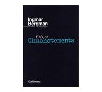 Ingmar Bergman – Cris et chuchotements / Persona / Le Lien – Broché – Gallimard