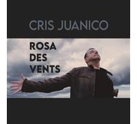 CRIS JUANICO - ROSA DES VENTS