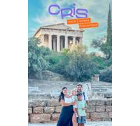 Cris Pelo Mundo Rumo ao Paraíso: A incrível aventura de uma família que decidiu seguir o amor e a estrada