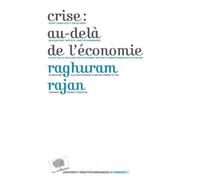 Crise : Au-Delà De L'économie