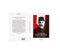 Crise de l’orient (La)