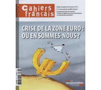 Crise de la zone euro : Où en sommes-nous ? - La Documentation Française - Documentation Francaise - broché - Etude
