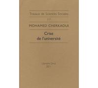 Crise De L'université - Le Nouvel Esprit Académique Et La Sécularisation De La Production Intellectuelle