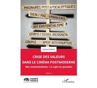 Crise des valeurs dans le cinéma postmoderne