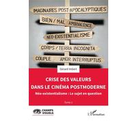 Crise des valeurs dans le cinéma postmoderne