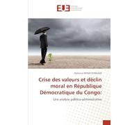 Crise des valeurs et déclin moral en République Démocratique du Congo