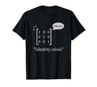 Crise d'identité | Drôle Nerdy Maths Physique Algèbre Linéaire T-Shirt