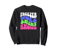 Crise du Congélo Absurdité Vibe Psychédélique Cool Sweatshirt