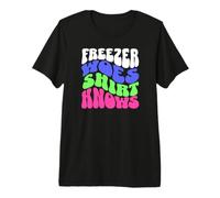 Crise du Congélo Absurdité Vibe Psychédélique Cool T-Shirt Haut de Gamme