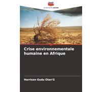 Crise environnementale humaine en Afrique