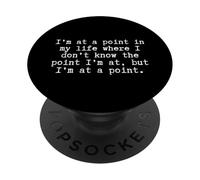 Crise existentielle Amusante Life Quote Quarter/Crise de la quarantaine PopSockets PopGrip Adhésif