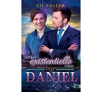 Crise existentielle rime avec Daniel