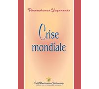 Crise mondiale (World Crisis - French)