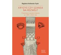 Crise ou opportunité de croissance ? Magdalena Karlikowska-P¹siek (Buch auf Polnisch)