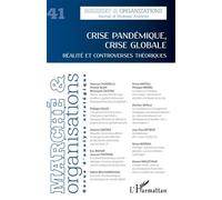 Crise pandémique, crise globale Réalité et controverses théoriques - Collectif - L'harmattan - broché - Revue