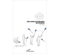 Crise sociale et transformation des entreprises