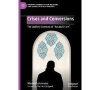 Crises And Conversions