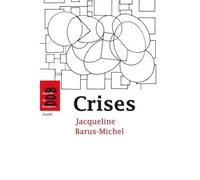 Crises Approche psychosociale clinique - Jacqueline Barus-Michel - Des De Brouwer - broché - Essai