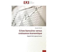 Crises Bancaires Versus Croissance Économique