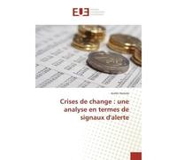 Crises de change : une analyse en termes de signaux d'alerte - Arafet Hamida - Universitaires Europeennes - broché - Essai
