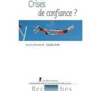 Crises de confiance ? Claudia Senik (Directeur éditorial), Collectif (Auteur)