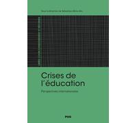 Crises de l'éducation: Perspectives internationales