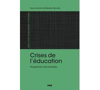 Crises De L'éducation - Perspectives Internationales