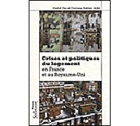 Crises et politiques du logement en france et au royaume-uni - Didier Lassalle - Presses De La Sorbonne Nouvelle - broché - Etude
