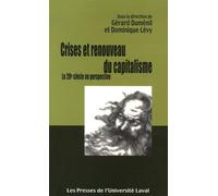 Crises et renouveau du capitalisme: Le 20e siècle en perspective