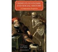 Crises in Economic and Social History Inconnu (Auteur)