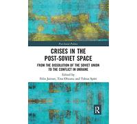 Crises In The Post¿Soviet Space