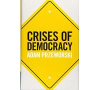 Crises of Democracy – Cambridge University Press
