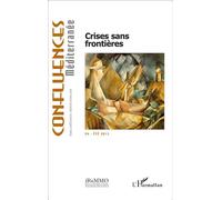 Crises sans frontières - Pierre Blanc - L'harmattan - broché - Essai