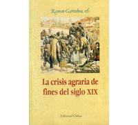 Crisis agraria de fines del siglo XIX, la