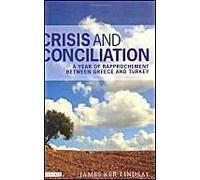 Crisis And Conciliation: A Year Of Rapprochement Between Greece And Turkey