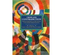 Crisis And Contradiction: Marxist Perspectives On Latin America In The Global Political Economy Edited by Jeffrey R Webber Edited by Susan J Spronk (Auteur)