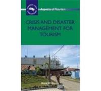 Crisis and Disaster Management for Tourism, Aspects of Tourism Brent W. Ritchie (Auteur)