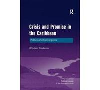Crisis and Promise in the Caribbean - [Version Originale] Winston Dookeran (Auteur)